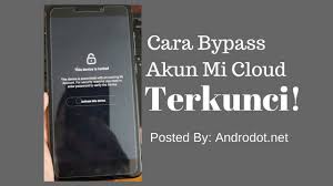 Namun ingat, dengan mengikuti metode ini kamu bakal sekalian mereset hp xiaomi. Cara Bypass Akun Mi Cloud Mi Account Terkunci Lupa Password Dijamin Berhasil