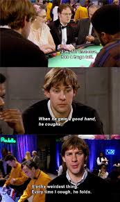 Jim Has A Huge Tell He Coughs The Office Jim Office Humor Office Memes
