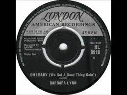 Barbara Lynn Oh Baby We Got A Good Thing Goin Wmv Youtube