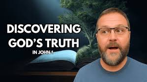 Discovering God's Truth in John Chapter 1
