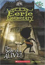 Will they finally defeat this mad scientist for good? The School Is Alive A Branches Book Eerie Elementary 1 Chabert Jack Ricks Sam 9780545623926 Books Amazon Ca