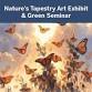 Nature's Tapestry: Wings of Change Art Exhibit