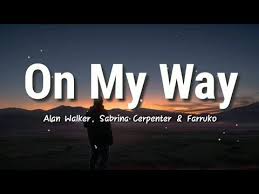 Alan Walker Sabrina Carpenter And Farruko On My Way Song Download On My Way Alan Walker Sabrina Carpenter Farruko Lyrics Video Youtube In 2020 Alan Walker My Way Lyrics Songs Website