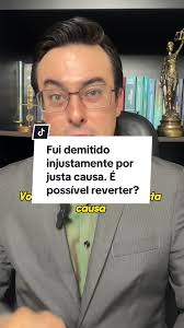 Fui demitido injustamente por justa causa. Como reverter?