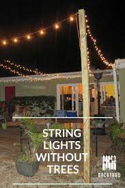 Once you've installed your cup hooks or strung up your wire, you're ready to put up the lights. 7 Ways On How To Hang String Lights In Backyard Without Trees Backyardscape