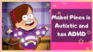 Mabel Pines is Autistic and has ADHD - YouTube