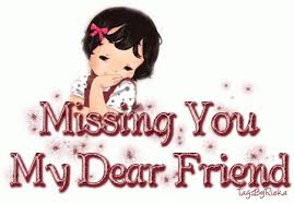  Imiss You Friend Missing You Gif Imissyoufriend Missingyou Mydearfriend Discover Share Gifs Dear Friend Quotes Miss You Miss You Guys