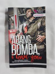 Parodi abang bomba meletop episod 203 20 9 16. Abang Bomba I Love You Tv Series Adaptation Mia Kiff Books Stationery Fiction On Carousell