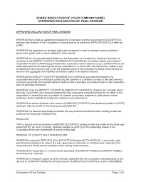 There is no legal obligation for dividends to be paid and the right to recommend a dividend lies with the board of directors. Board Resolution Approving Declaration Of Final Dividend Template By Business In A Box