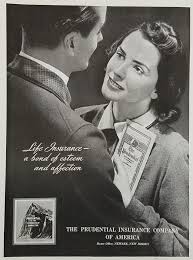 Maybe you would like to learn more about one of these? 1939 Prudential Insurance Company Vintage Ad Couple Gazing At Each Other Prudential Insurance Company Vintage Ads