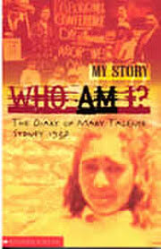 Who am I?: The Diary of Mary Talence, Sydney, 1937 by Anita Heiss