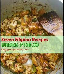 Seven Filipino Recipes Under 100 Pesos Happy Pinay Mommy Easy Dinner Recipes Recipes Filipino Recipes