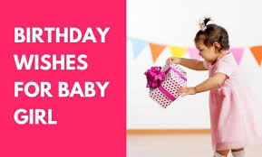 You make childbearing really tempting. Birthday Wishes For Baby Girl 1st 2nd 3rd Birthday Wishes