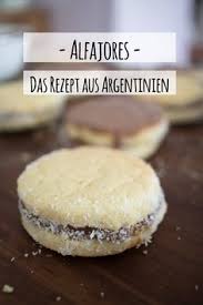 Reiserezept Alfajores Meine Lieblingssussigkeit Aus Argentinien Rezepte Lebensmittel Essen Essen Reise