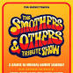 The SMOTHERS & OTHERS Tribute Show event image