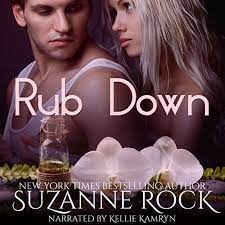 Rub down by suzanne rock is a perfect quick ebook to read right before bed time or when you are i actually read rub down when i needed a pick me up after reading a book that definitely did not. Amazon Com Rub Down Ecstasy Spa Book 3 Audible Audio Edition Suzanne Rock Kellie Kamryn Killion Group Audible Audiobooks