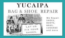 Yucaipa Bag & Shoe Repair – We Repair Shoes, Boots, Bags, Luggage ...