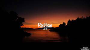 Above there is a transcription of this term and an audio file with correct pronunciation. Rattan Name Pronunciation In 20 Different Languages