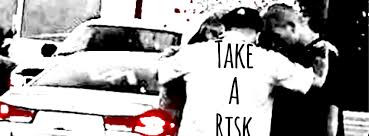 Take A Risk