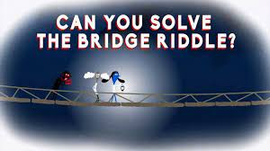 Can You Solve The Bridge Riddle Riddles Really Good Riddles Math Methods