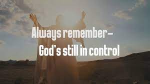 Check spelling or type a new query. Merle Monroe God S Still In Control Lyric Video Youtube