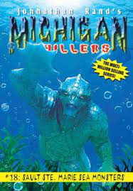 See the complete american chillers series book list in order, box sets or omnibus editions, and companion titles. Sault Ste Marie Sea Monsters Michigan Chillers 18 By Johnathan Rand Paperback Barnes Noble