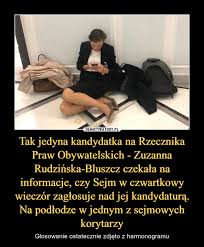 Jarosław kaczyński w rozmowie z polskim radiem 24 oświadczył, że pis ma już nowego kandydata na nowego rzecznika praw obywatelskich. Tak Jedyna Kandydatka Na Rzecznika Praw Obywatelskich Zuzanna Rudzinska Bluszcz Czekala Na Informacje Czy Sejm W Czwartkowy Wieczor Zaglosuje Nad Jej Kandydatura Na Podlodze W Jednym Z Sejmowych Korytarzy Demotywatory Pl