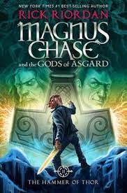 Rick riordan magnus chase series 4 books collection set (the sword of summer, hammer of thor, ship of the dead, 9 from the nine worlds. Magnus Chase And The Gods Of Asgard Book 2 The Hammer Of Thor Magnus Chase And The Gods Of Asgard Book 2 Rick Riordan 9781423160922