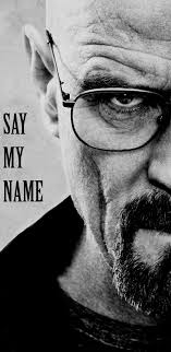 Check spelling or type a new query. Breaking Bad Heisenberg Say My Name Hd Mobile Wallpaper Peakpx