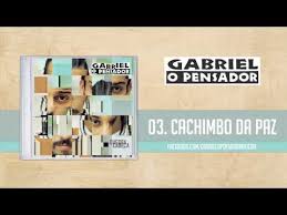 Gabriel O Pensador Cachimbo Da Paz Youtube