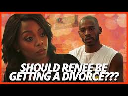 SHOULD RENEE BE GETTING DIVORCED???