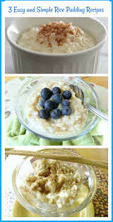 3 Rice Pudding Variations You Have To Try If You Want The Ultimate Treat Rice Pudding Recipes Dessert Recipes Easy Rice Pudding