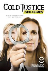 Cold Justice: Sex Crimes (TV Series 2015)