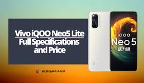 Vivo iQOO Neo5 Lite Full Specifications ...