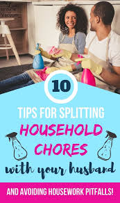 Top 10 Principles For Splitting Household Chores With Your