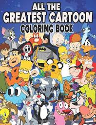 Discover or rediscover here disney classic movies. All The Greatest Cartoon Coloring Book Camelo Mark 9798650184041 Amazon Com Books