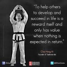 Develop And Succeed In Life Helpothers Helpinghand Develop Succeed Life Reward Value Martial Arts Quotes Karate Martial Arts Martial Arts