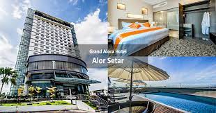 #23 of 34 hotels in alor setar. Grand Alora Hotel Alor Setar Findbulous Travel