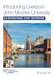 Search our detailed list for course fees, entry requirements & student reviews. Liverpool John Moores University An International Study Destination May 2017 By Liverpool John Moores University Issuu