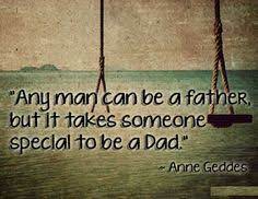 A real dad quotes & sayings. True Father Quotes Quotesgram