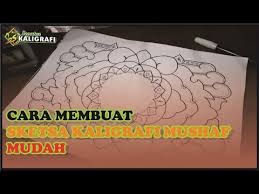 Hiasan kaligrafi yang mudah dan cantik disini kamu akan kami tunjukan tentang koleksi terupdate hiasan kaligrafi yang mudah dan cantik yang pasti akan menjadi sebuah tranding topik buat kamu kaula muda. Kaligrafi Dekorasi Cara Membuat Sketsa Kaligrafi Mushaf Youtube