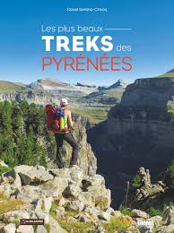 Les Plus Beaux Treks Des Pyrenees Editions Glenat