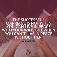 To honor and revel in the spirit of this godly union that a marriage is we've compiled a list of some of the best happy marriage quotes. 95 Islamic Marriage Quotes For Husband And Wife Updated