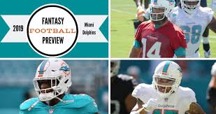 Fitz On Fantasy 2019 Miami Dolphins Buying Guide The