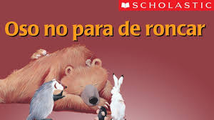 Bear Snores On Espanol Youtube En 2020 Cuento Infantiles Lean En Espanol Tema