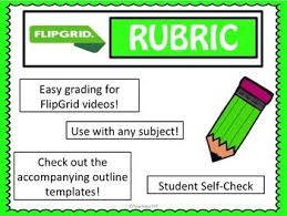 Flipgrid Rubric For Any Subject Rubrics Teaching Curriculum Blended Learning Classroom