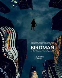 Birdman Or The Unexpected Virtue Of Ignorance Ending On Instagram Birdman 2014 U Proariously Snappy Dialogues N Ever Ending Illusions I Ncredibly Fr Movie Posters Design Film Posters Art Movie Poster Art