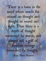 Zora Neale Hurston Inspirational Words Zora Neale Hurston Quotes Words