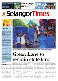 Blockade, obstructs, partition, blockades, ungrateful, land tenure. Selangor Times June10 2011 By Malaysia Newspapers Issuu