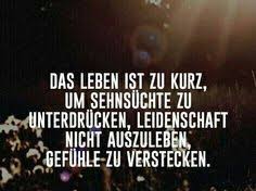 Man Sollte Momente Geniessen Gefuhle Zulassen Im Hier Und Jetzt Leben Und Jeden Moment Zu Etwas Besonderem M Spruche Leben Geniessen Deutsche Zitate Weisheiten